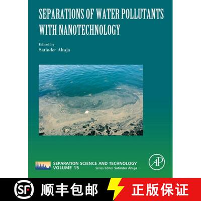 【3-4周达】Separations of Water Pollutants with Nanotechnology: Volume 15 [9780323907637]