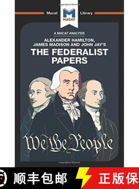 【3-4周达】An Analysis of Alexander Hamilton, James Madison, and John Jay's the Federalist Papers [9781912303274]