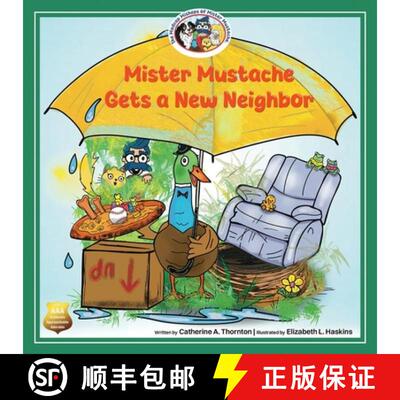 【3-4周达】Mister Mustache Gets A New Neighbor: A Funny Picture Book About Kindness and Welcoming a N... [9798218782979]
