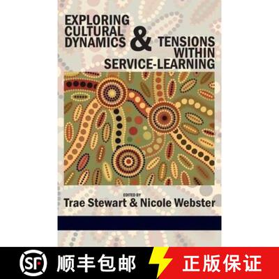 【3-4周达】Exploring Cultural Dynamics and Tensions Within Service-Learning [9781617354649]