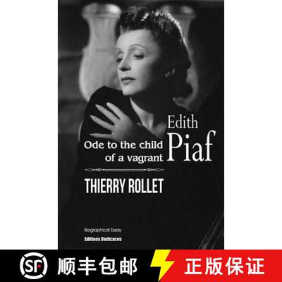 【3-4周达】Edith Piaf. Ode to the child of a vagrant [9781770767263]