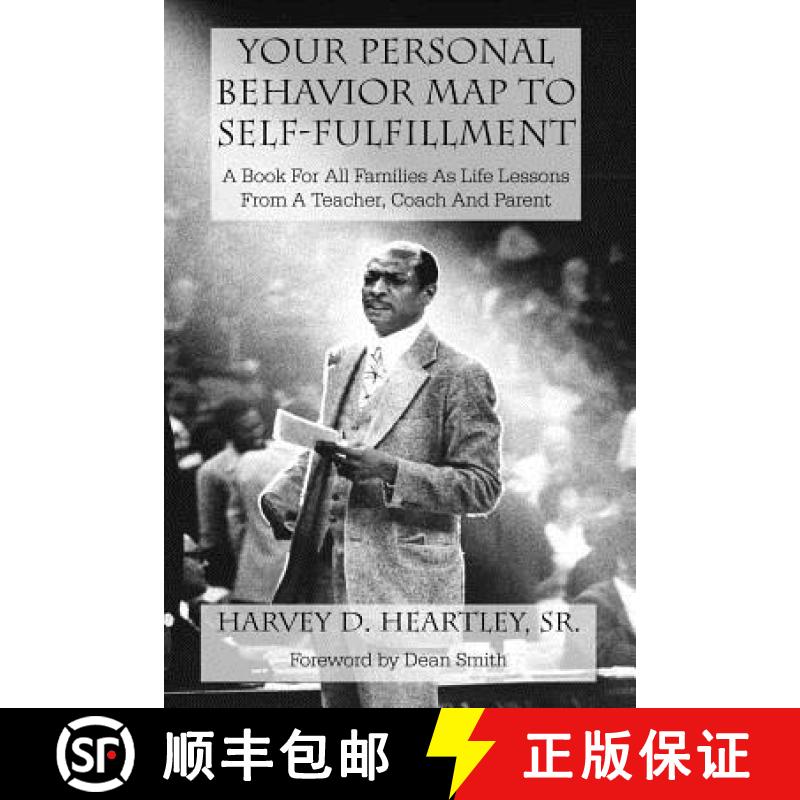 【3-4周达】Your Personal Behavior Map To Self-Fulfillment: A Book For All Families As Life Lessons Fr... [9781940197296]