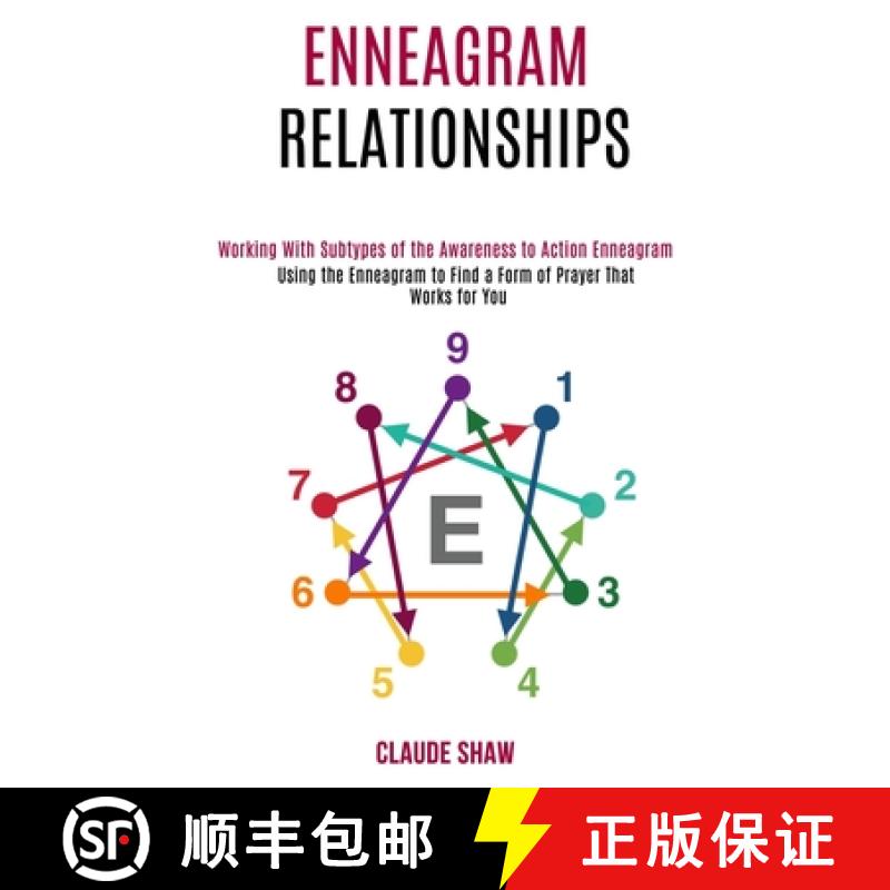 【3-4周达】Enneagram Relationships: Using the Enneagram to Find a Form of Prayer That Works for You (... [9781990084478]