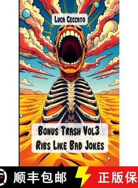 【3-4周达】Bonus Trash Vol3 Ribs Like Bad Jokes [9781326740740]