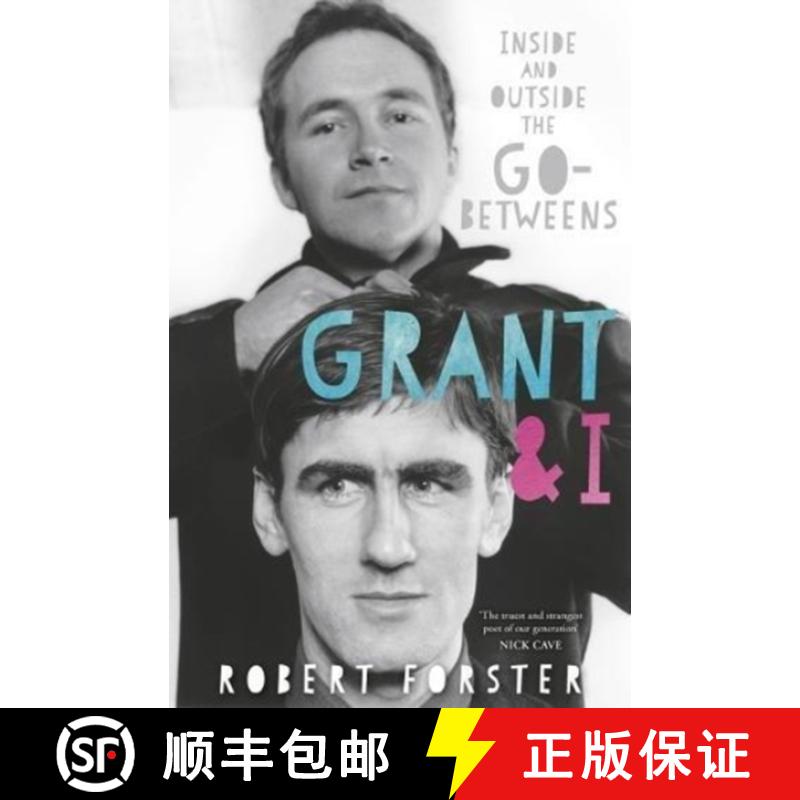 【2-3周达】Grant & I: Inside and Outside the Go-Betweens [9781785589683]