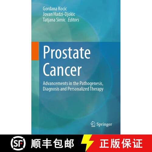 【3-4周达】精装 Prostate Cancer : Advancements in the Pathogenesis, Diagnosis and Personalized Therapy [9783031517112]