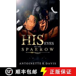 His Eyes Sparrow 9798370546068 the 4周达 Are