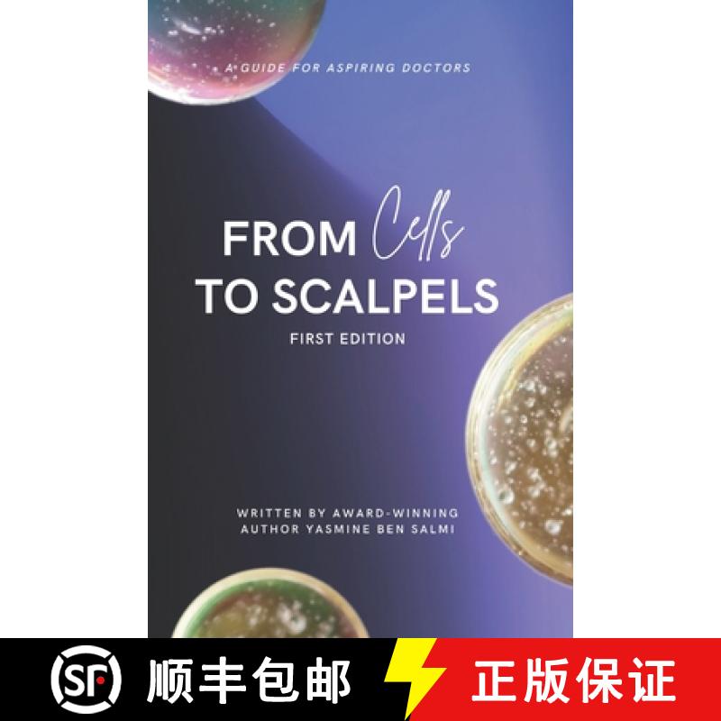 【2-3周达】From Cells to Scalpels: A Guide for Aspiring Doctors [9781915862761]