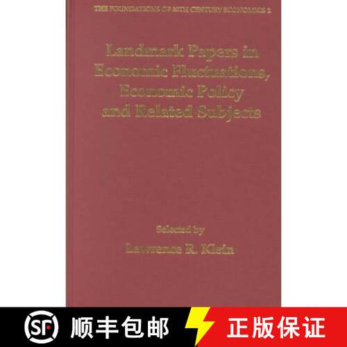 【3-4周达】精装 Landmark Papers in Economic Fluctuations, Economic Policy and Related Subjects Select... [9781840644708]