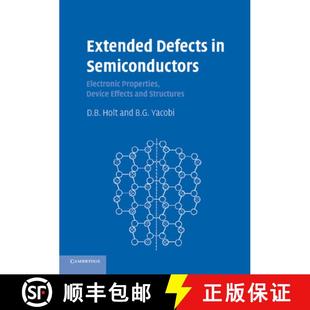 【3-4周达】Extended Defects in Semiconductors: Electronic Properties, Device Effects and Structures [9781107424142]