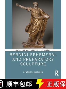 【3-4周达】Bernini Ephemeral and Preparatory Sculpture [9781032499185]