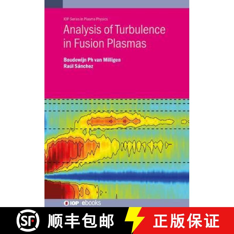 【3-4周达】Analysis of Turbulence in Fusion Plasmas [9780750348546]