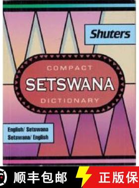 【3-4周达】Shuter's Compact Setswana Dictionary: English-Setswana and Setswana-English [9780796006394]