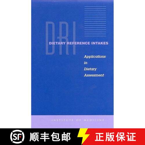 【3-4周达】Dietary Reference Intakes: Applications in Dietary Assessment [9780309071833]