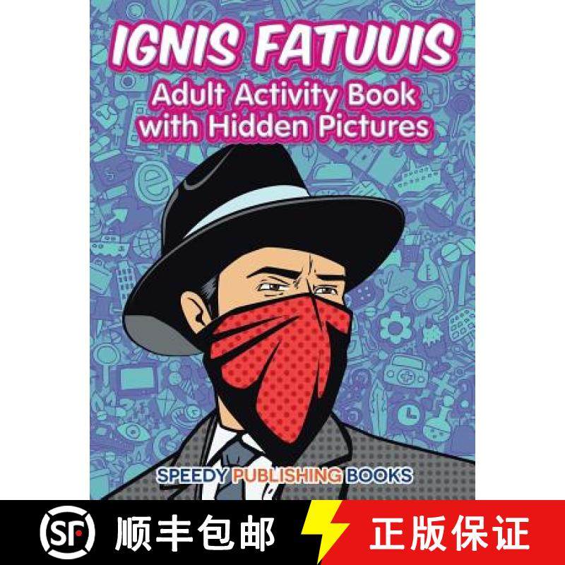 【3-4周达】Ignis Fatuuis: Adult Activity Book with Hidden Pictures [9781683057284]