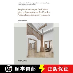 Des Ausgleichsleistungen Der 预订 Nationalsozialismus 9783110791235 Kulturgüterverluste Fran... Für Während Zeit