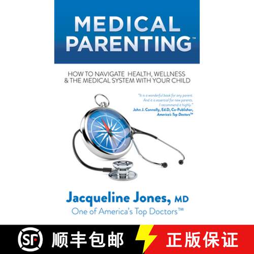 【3-4周达】Medical Parenting : How to Navigate Health, Wellness & the Medical System with Your Child [9781642794502]