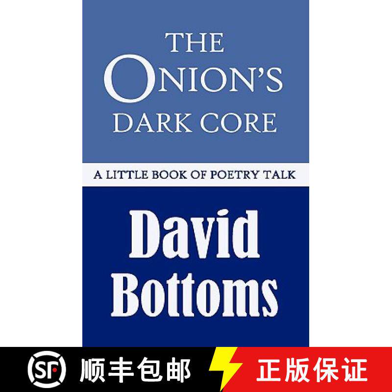 【3-4周达】The Onion's Dark Core: A Little Book of Poetry Talk [9781935708025]