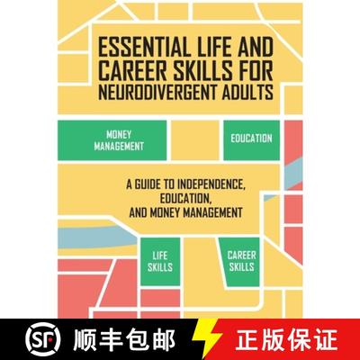 【2-3周达】Essential Life and Career Skills for the Neurodivergent Adult : A Guide to Independence, E... [9798348469993]