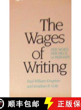 【3-4周达】The Wages of Writing : Per Word, Per Piece, or Perhaps [9780231057868]