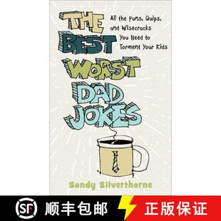 9780800740337 – Worst ... Dad Torment Your and Kids You All the Wisecracks Best 4周达 Need Puns Jokes Quips