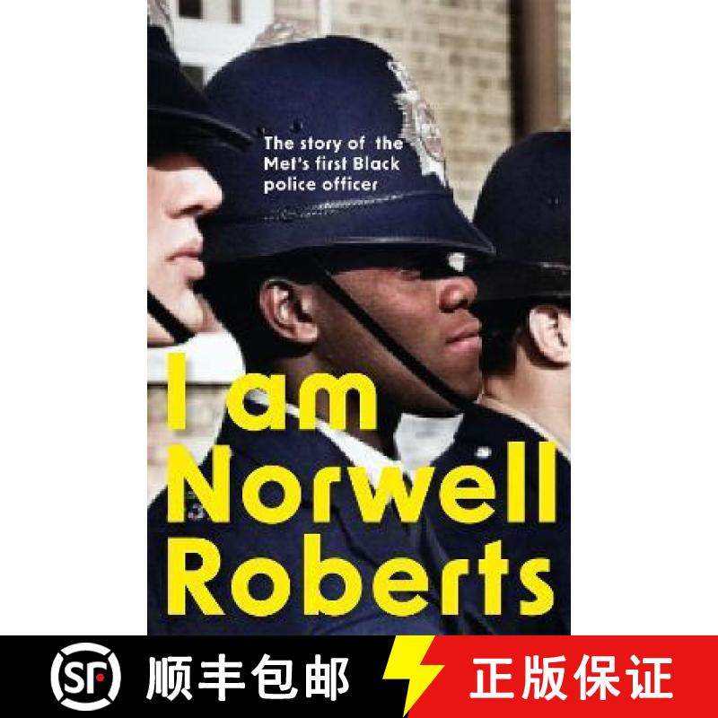 【3-4周达】I Am Norwell Roberts: The story of the Met’s first Black police officer *COMING SOON TO Y... [9781399800884]