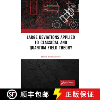 【3-4周达】Large Deviations Applied to Classical and Quantum Field Theory [9781032425474]