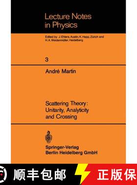 【3-4周达】Scattering Theory: Unitarity, Analyticity and Crossing [9783540046417]