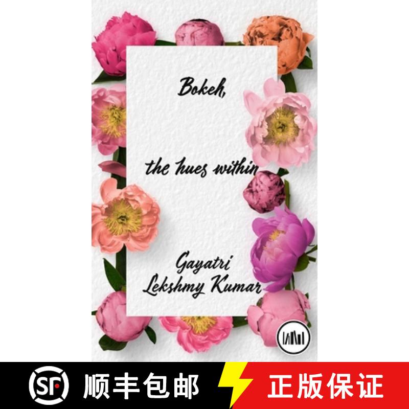 【2-3周达】Bokeh, the hues within [9789394378377]