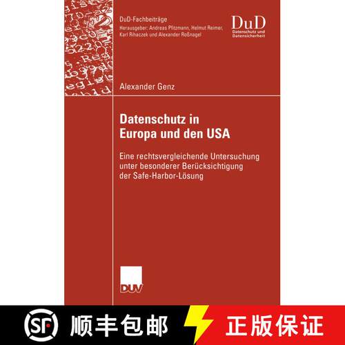 【3-4周达】Datenschutz in Europa und den USA : Eine rechtsvergleichende Untersuchung unter besonderer... [9783824421855]