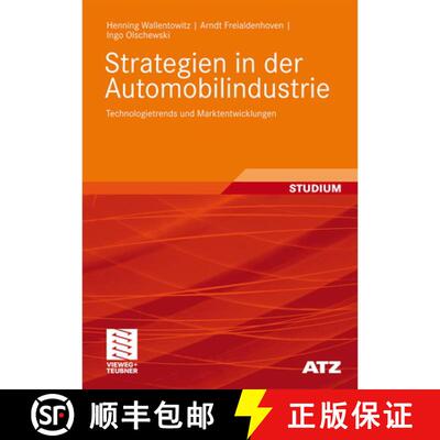 【3-4周达】Strategien in der Automobilindustrie: Technologietrends und Marktentwicklungen [9783834807250]
