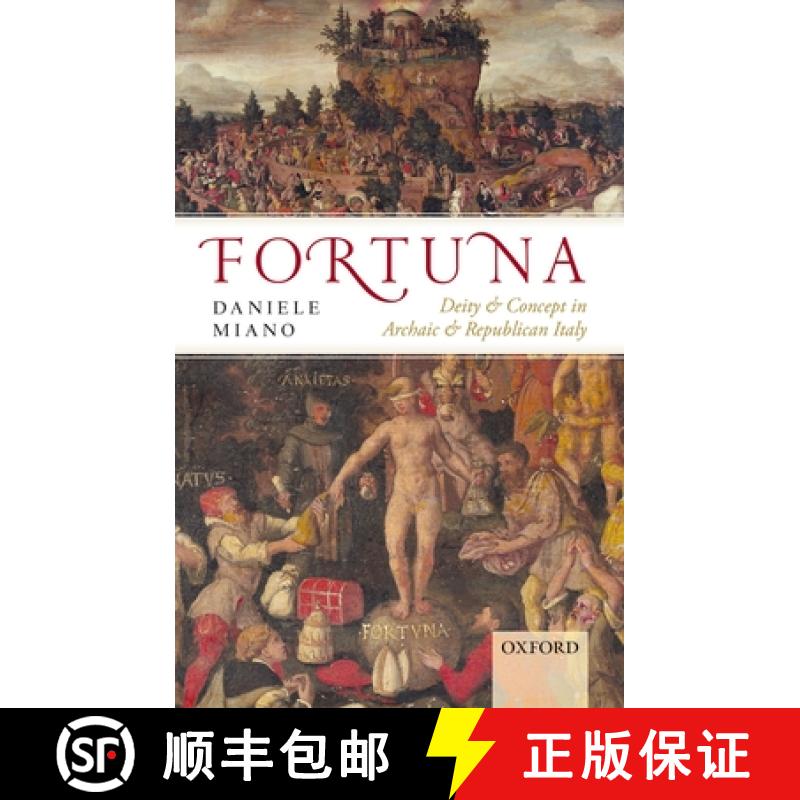 【3-4周达】Fortuna: Deity and Concept in Archaic and Republican Italy [9780198786566]