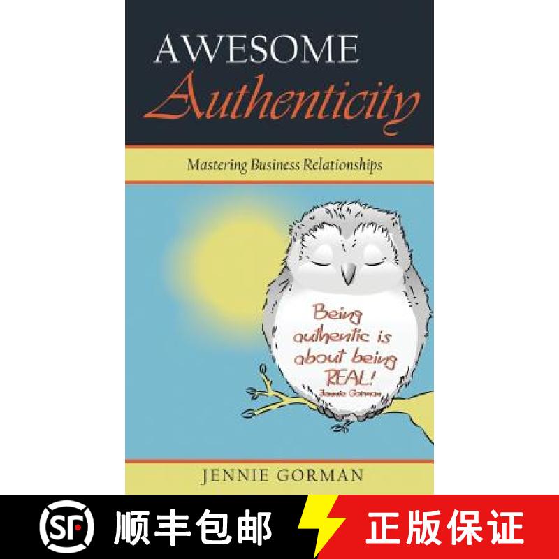 【3-4周达】Awesome Authenticity: Mastering Business Relationships [9780994304155]