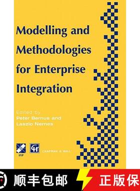【3-4周达】Modelling and Methodologies for Enterprise Integration: Proceedings of the Ifip Tc5 Workin... [9780412756306]