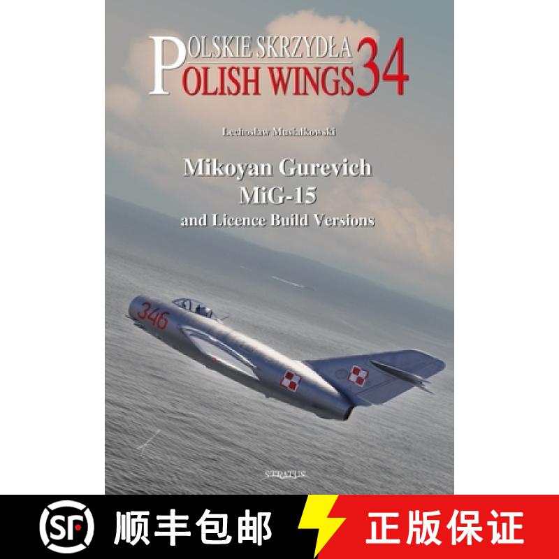 【3-4周达】Mikoyan Gurevich Mig-15 and Licence Build Versions [9788366549920]
