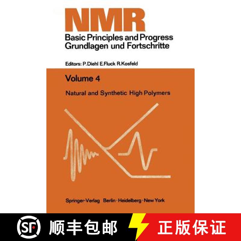 【3-4周达】Natural and Synthetic High Polymers : Lectures Presented at the Seventh Colloquium on NMR ... [9783642650918]