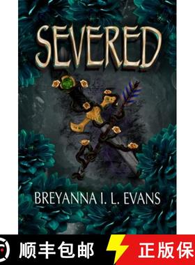 预订 Severed: Bound Book 2 [9798990737938]