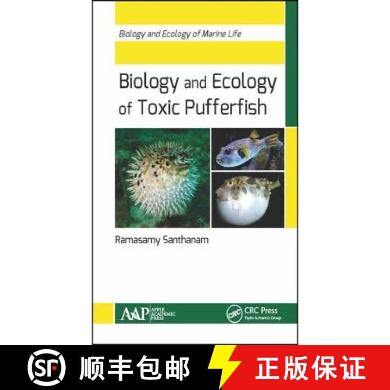 预订 Biology and Ecology of Toxic Pufferfish: Biology and Ecology of Marine Life [9781771884396]