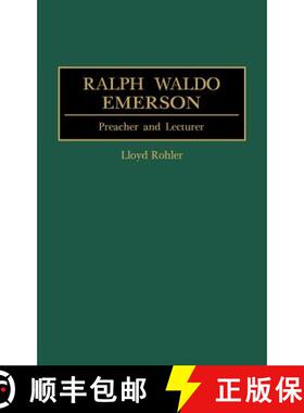 预订 Ralph Waldo Emerson: Preacher and Lecturer [9780313263286]