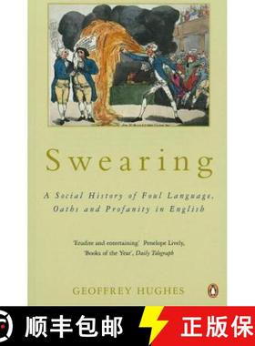 【3-4周达】Swearing : A Social History of Foul Language, Oaths and Profanity in English [9780140267075]