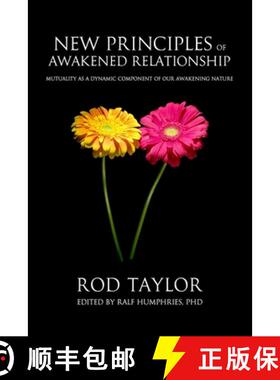 【3-4周达】New Principles of Awakened Relationship: Mutuality As a Dynamic Component of Our Awakening... [9780994035660]