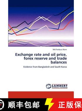 预订 Exchange rate and oil price, forex reserve and trade balances [9783848420605]