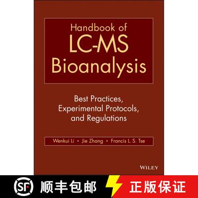 【3-4周达】精装 Handbook Of Lc-Ms Bioanalysis: Best Practices, Experimental Protocols, And Regulation... [9781118159248]