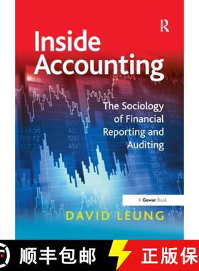 【3-4周达】Inside Accounting : The Sociology of Financial Reporting and Auditing [9781138251175]