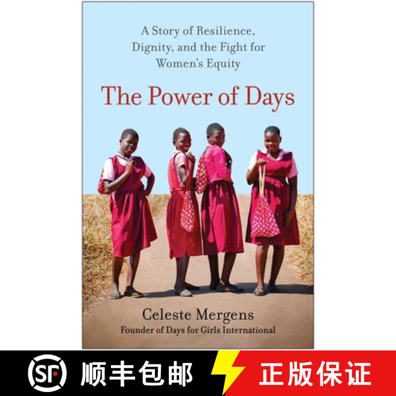 【3-4周达】The Power of Days: A Story of Resilience, Dignity, and the Fight for Women's Equity [9781637743744]