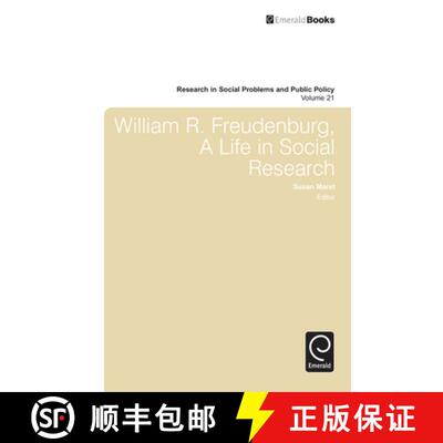 【3-4周达】William R. Freudenberg, a Life in Social Research [9781781907344]
