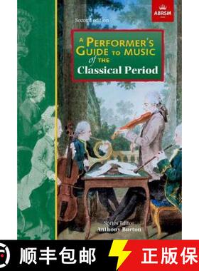 【3-4周达】Performer's Guide to Music of the Classical Period: Second edition [9781786010988]
