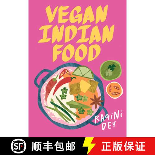 【3-4周达】精装 Vegan Indian Food: Over 80 Plant-Based Recipes for Every Occasion [9781761451737]
