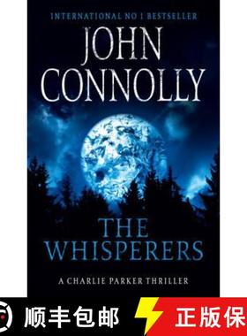 【3-4周达】Whisperers: Private Investigator Charlie Parker hunts evil in the ninth book in the global... [9781444711189]