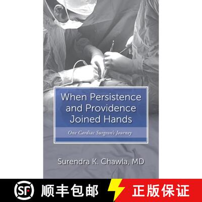 【3-4周达】When Persistence and Providence Joined Hands: One Cardiac Surgeon's Journey [9798991241809]